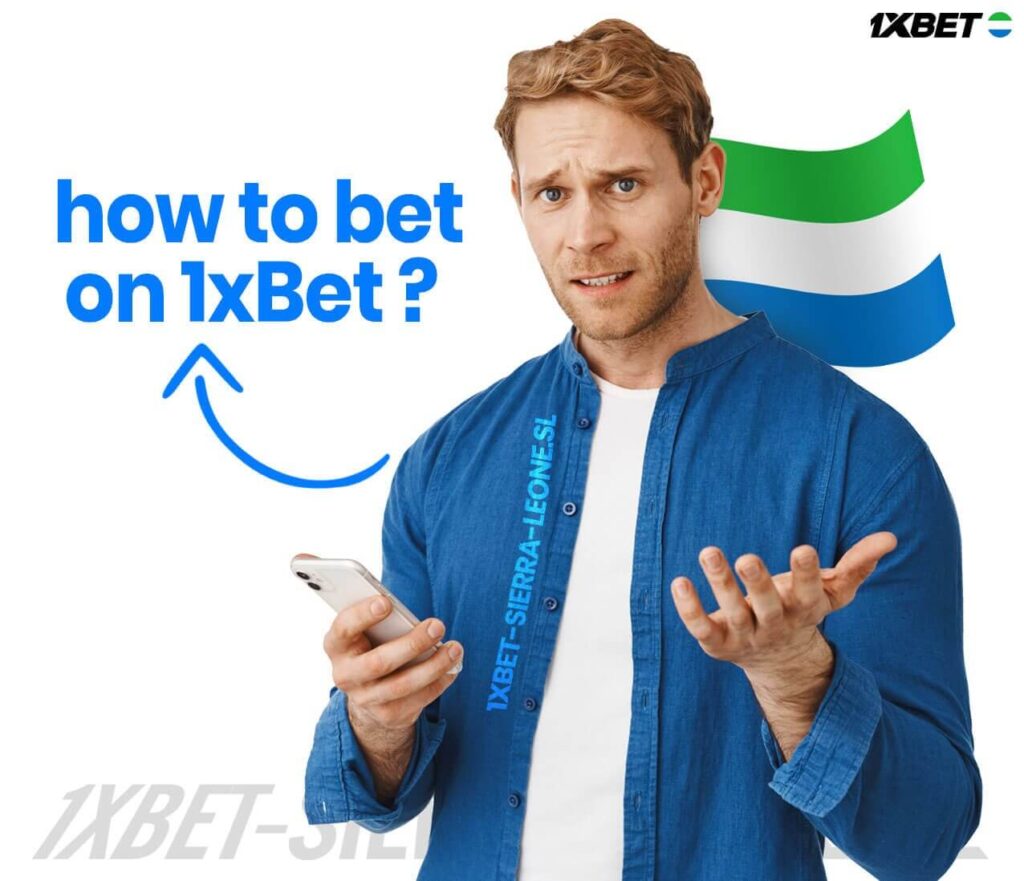 Mobile betting how to bet on 1xBet Sierra Leone 